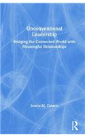 Unconventional Leadership