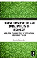 Forest Conservation and Sustainability in Indonesia