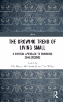 The Growing Trend of Living Small
