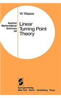 Linear Turning Point Theory