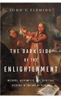 The Dark Side of the Enlightenment