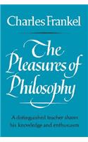 Pleasures of Philosophy