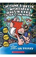 Capitaine Bobette Et Les Misérables Mauviettes Du P'Tit Coin Mauve (Tome 8): (Capitaine Bobette)