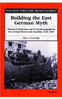 Building the East German Myth