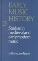 Early Music History: Volume 15