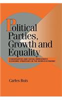 Political Parties, Growth and Equality