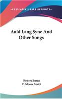 Auld Lang Syne And Other Songs