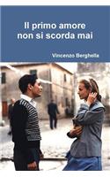 Il primo amore non si scorda mai