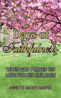 Days of Faithfulness