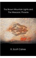Brown Mountain Lights and the Mesozoic Phoenix