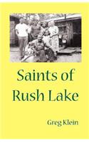 Saints of Rush Lake