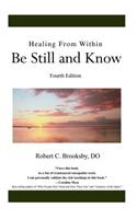 Healing From Within Be Still and Know