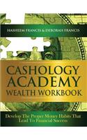 CASHOLOGY ACADEMY Wealth Workbook