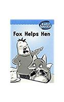 Houghton Mifflin Early Success: Fox Helps Hen: Fox Helps Hen