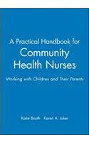 Practical Handbook for Community Health Nurses