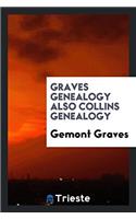 Graves Genealogy also collins genealogy