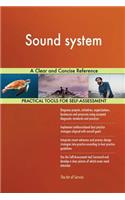 Sound system A Clear and Concise Reference