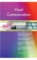 Visual Communications Complete Self-Assessment Guide