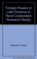 The Foreign Powers in Latin America