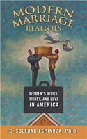 Modern Marriage Realities: Women's Work, Money, and Love in America