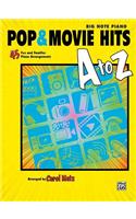 Pop & Movie Hits A to Z: Big Note Piano