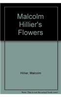 Malcolm Hillier's Flowers (Unstickered Stock)