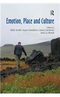 Emotion, Place and Culture