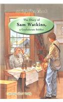 Diary of Sam Watkins, a Confederate Soldier