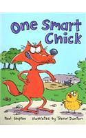 Rigby Literacy: Student Reader Grade 1 (Level 11) One Smart Chick: Student Reader (Level 11)