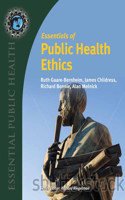 Essentials of Public Health Ethics