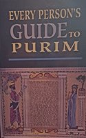 Every Person's Guide to Purim