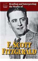 Reading and Interpreting the Works of F. Scott Fitzgerald