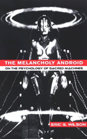Melancholy Android