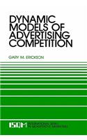 Dynamic Models of Advertising Competition