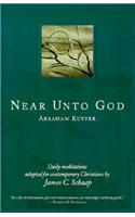 Near Unto God
