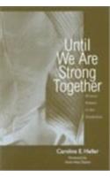 Until We Are Strong Together