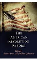 The American Revolution Reborn