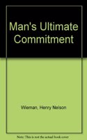 Man's Ultimate Commitment