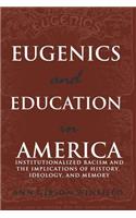 Eugenics and Education in America