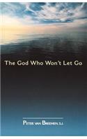 The God Who Won't Let Go