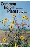 Common Edible Useful Plants of the West