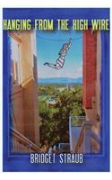 Hanging From the High Wire
