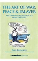Art of War, Peace and Palaver
