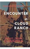 Encounter at Cloud Ranch