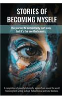 Stories of Becoming Myself