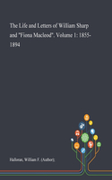 The Life and Letters of William Sharp and 