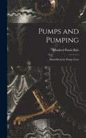 Pumps and Pumping