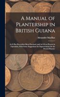 Manual of Plantership in British Guiana