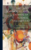 The Ohio Naturalist and Journal of Science, Volumes 1-4