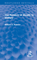 Relation of Wealth to Welfare